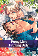 Pretty Men Fighting Dirty