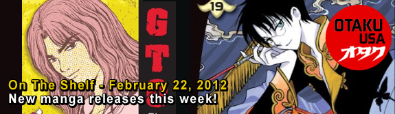 Otaku USA: On The Shelf - February 22, 2012