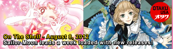 Otaku USA: On The Shelf - August 8, 2012