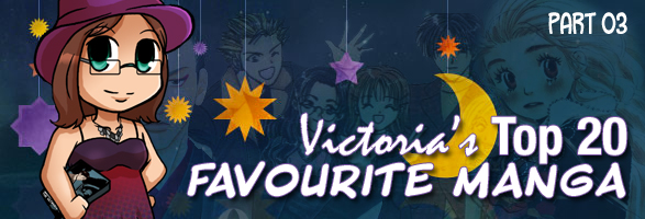 Victoria’s Favourites: Top 20 Manga (Part 03)